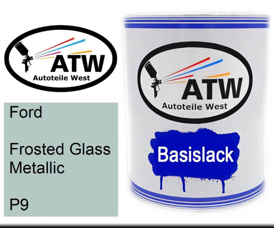 Ford, Frosted Glass Metallic, P9: 1L Lackdose, von ATW Autoteile West.